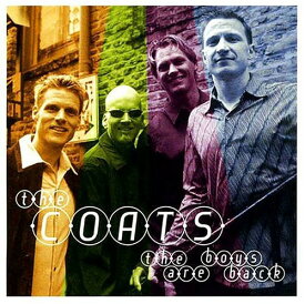 Coats - The Boys Are Back CD アルバム 【輸入盤】