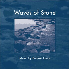 Brooke Joyce - Waves of Stone CD アルバム 【輸入盤】