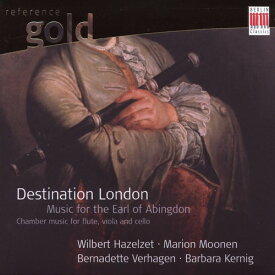 Abingdon / Hazelzet / Moonen / Verhagen / Kerning - Destination London: Music of the Earl of Abingdon CD アルバム 【輸入盤】