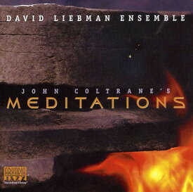 デイヴリーブマン David Liebman - John Coltrane's Meditations CD アルバム 【輸入盤】