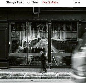 Shinya Fukumori Trio - For 2 Akis CD Ao yAՁz