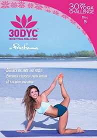 30dyc: 30 Day Yoga Challenge With Dashama Disc 5 DVD 【輸入盤】