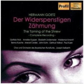 Goetz / Keilberth / So Bavarian Broadcast / Kupper - Widerspenstigen Zahmung (Taming of the Shrew) CD アルバム 【輸入盤】