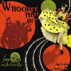 Janet Klein / Her Parlor Boys - Whoopee Hey Hey CD アルバム 【輸入盤】