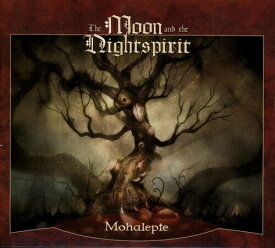 Moon ＆ the Nightspirit - Mohalepte CD アルバム 【輸入盤】