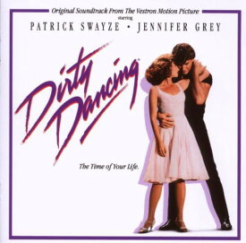 Dirty Dancing / O.S.T. - Dirty Dancing (オリジナル・サウンドトラック) サントラ CD アルバム 【輸入盤】