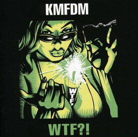 KMFDM - WTF?! CD アルバム 【輸入盤】
