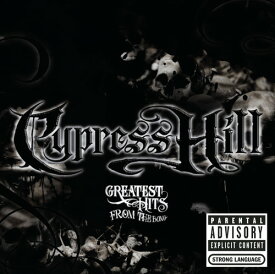 サイプレスヒル Cypress Hill - Greatest Hits From The Bong CD アルバム 【輸入盤】
