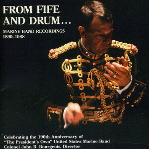 Sousa / Weldon / Blankenburg / Us Marine Band - From Fife and Drum CD Ao yAՁz