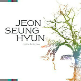 【取寄】Jeaon Seung Hyun - Lost in Reflection CD アルバム 【輸入盤】
