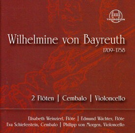 Weinzierl / Waechter / Schieferstein / Morgen - Wilhelmine Von Bayreuth: Chamber Music CD アルバム 【輸入盤】