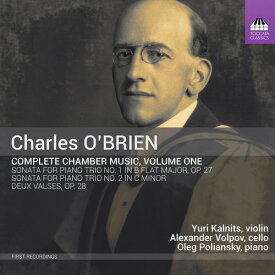 O'Brien / Kalnits / Poliansky - Complete Chamber Music 1 CD アルバム 【輸入盤】