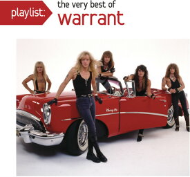Warrant - Playlist: The Very Best of Warrant CD アルバム 【輸入盤】