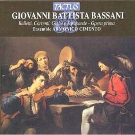 Bassani / Ghirotti / Ensemble Armonico Cimento - Balletti Correnti Gighe E Sarabande Op 1 CD アルバム 【輸入盤】