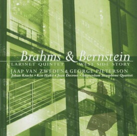 Brahms / Bernstein / Zweden / Kracht / Hakii - Clarinet Quintet / West Side Story CD アルバム 【輸入盤】