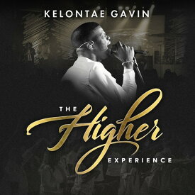 Kelontae Gavin - Higher Experience CD アルバム 【輸入盤】