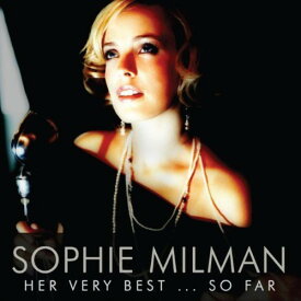Sophie Milman - Her Very Best So Far CD アルバム 【輸入盤】