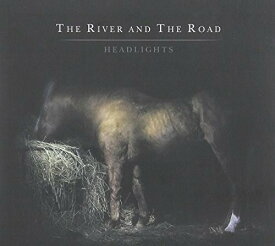 River ＆ the Ro - Headlights CD アルバム 【輸入盤】