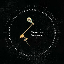 Trueman / Sliwinski - Nostalgic Synchronic CD アルバム 【輸入盤】