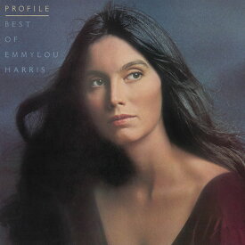 エミルーハリス Emmylou Harris - Profile: Best of Emmylou Harris LP レコード 【輸入盤】