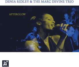 Denia Ridley / Marc Trio Devine - Afterglow CD アルバム 【輸入盤】
