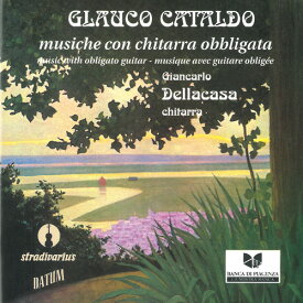 Cataldo / Dellacasa / Rettagliati - Musiche Con Chitarra Obbligata CD アルバム 【輸入盤】