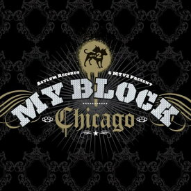 MTV My Block: Chicago / Various - MTV My Block: Chicago CD アルバム 【輸入盤】