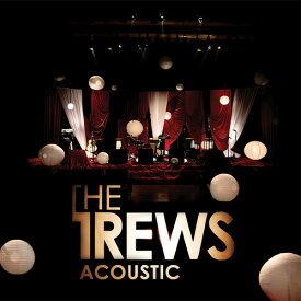 Trews - Acoustic: Friends And Total Strangers CD アルバム 【輸入盤】