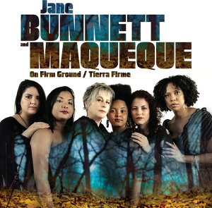 Jane Bunnett / Maqueque - On Firm Ground / Tierra Firme CD Ao yAՁz