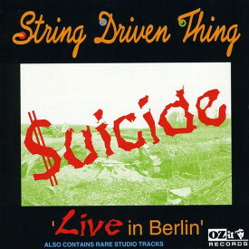 String Driven Thing - Suicide: Live in Berlin CD アルバム 【輸入盤】