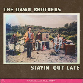 Dawn Brothers - Stayin Out Late LP レコード 【輸入盤】