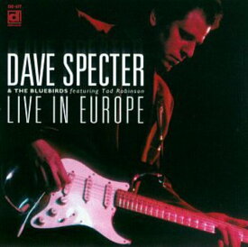 Dave Specter ＆ Bluebirds / Tad Robinson - Live in Europe CD アルバム 【輸入盤】