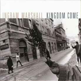 Ingram Marshall - Kingdom Come / Hymnodic Delays / Fog Tropes II CD アルバム 【輸入盤】