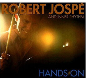 Robert Jospe - Hands on CD アルバム 【輸入盤】