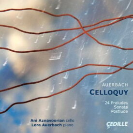 Auerbach / Aznavoorian - Celloquy CD アルバム 【輸入盤】