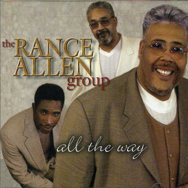 Rance Allen - All the Way CD アルバム 【輸入盤】
