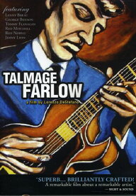 Talmage Farlow: A Film by Lorenzo Destefano DVD 【輸入盤】