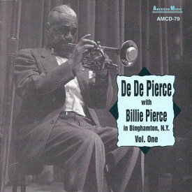 De De Pierce / Billie Pierce - In Binghamton, N.Y., Vol. 1 CD アルバム 【輸入盤】
