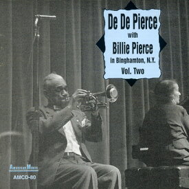 De De Pierce / Billie Pierce - In Binghamton, N.Y., Vol. 2 CD アルバム 【輸入盤】