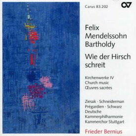 Mendelssohn / Ziesak / Schneiderman / Bernius - Wie Der Hirsch Schreit: Church Music 4 CD アルバム 【輸入盤】