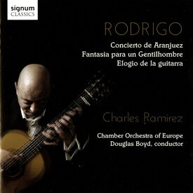 Rodrigo / Ramirez / Coe / Boyd - Concierto de Aranjuez: Fantasia Para Un CD アルバム 【輸入盤】