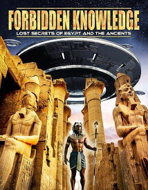 Forbidden Knowledge: Lost Secrets Of Egypt And The Ancients DVD 【輸入盤】