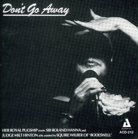 Pug Horton - Don't Go Away CD アルバム 【輸入盤】