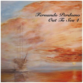フェルナンドペルドモ Fernando Perdomo - Out To Sea 4 CD アルバム 【輸入盤】
