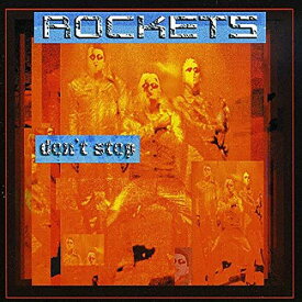 Rockets - Don't Stop LP レコード 【輸入盤】