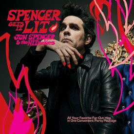 Jon Spencer ＆ the Hitmakers - Spencer Gets It Lit CD アルバム 【輸入盤】