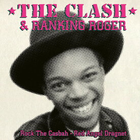 Clash / Ranking Roger - Rock The Casbah / Red Angel Dragnet - Black Vinyl レコード (7inchシングル)