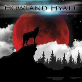Howland Hyatt - Howland Hyatt CD アルバム 【輸入盤】