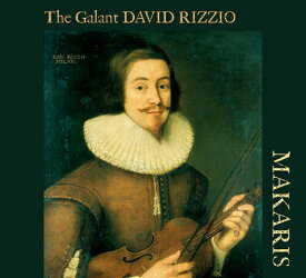 Oswald / Makaris / Gillespie - Galant David Rizzio CD アルバム 【輸入盤】