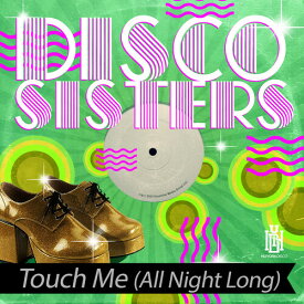 Disco Sisters - Touch Me (All Night Long) CD アルバム 【輸入盤】